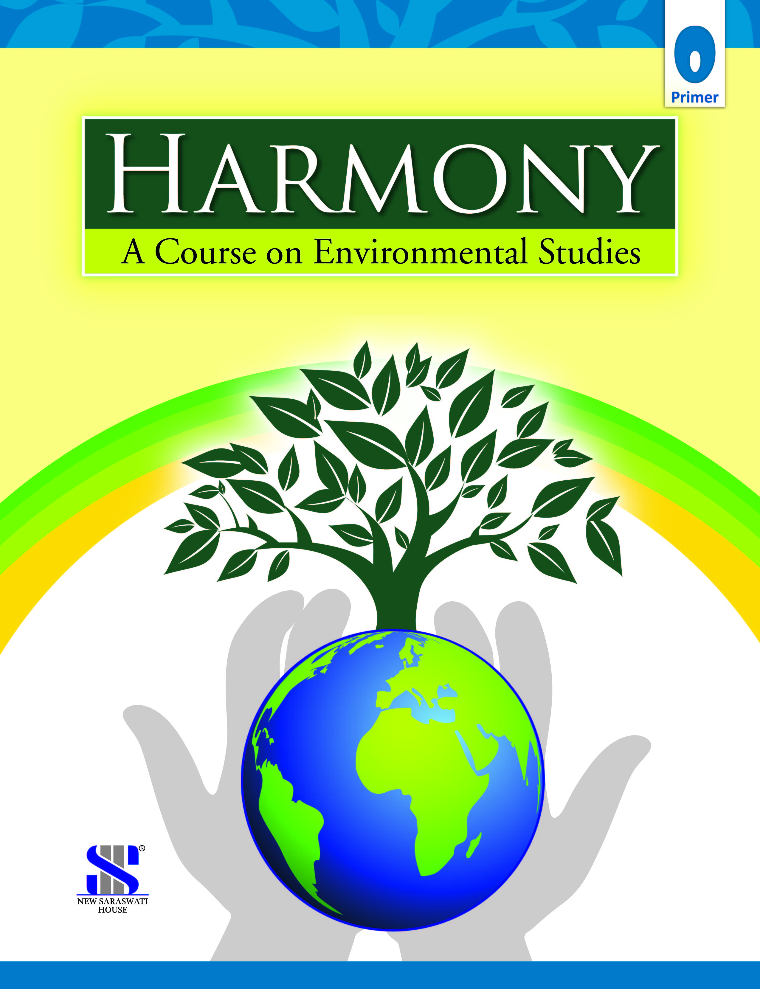 Harmony-Primer: <Span Class="Subtitlevalue">A course on environmental studies </Span>
