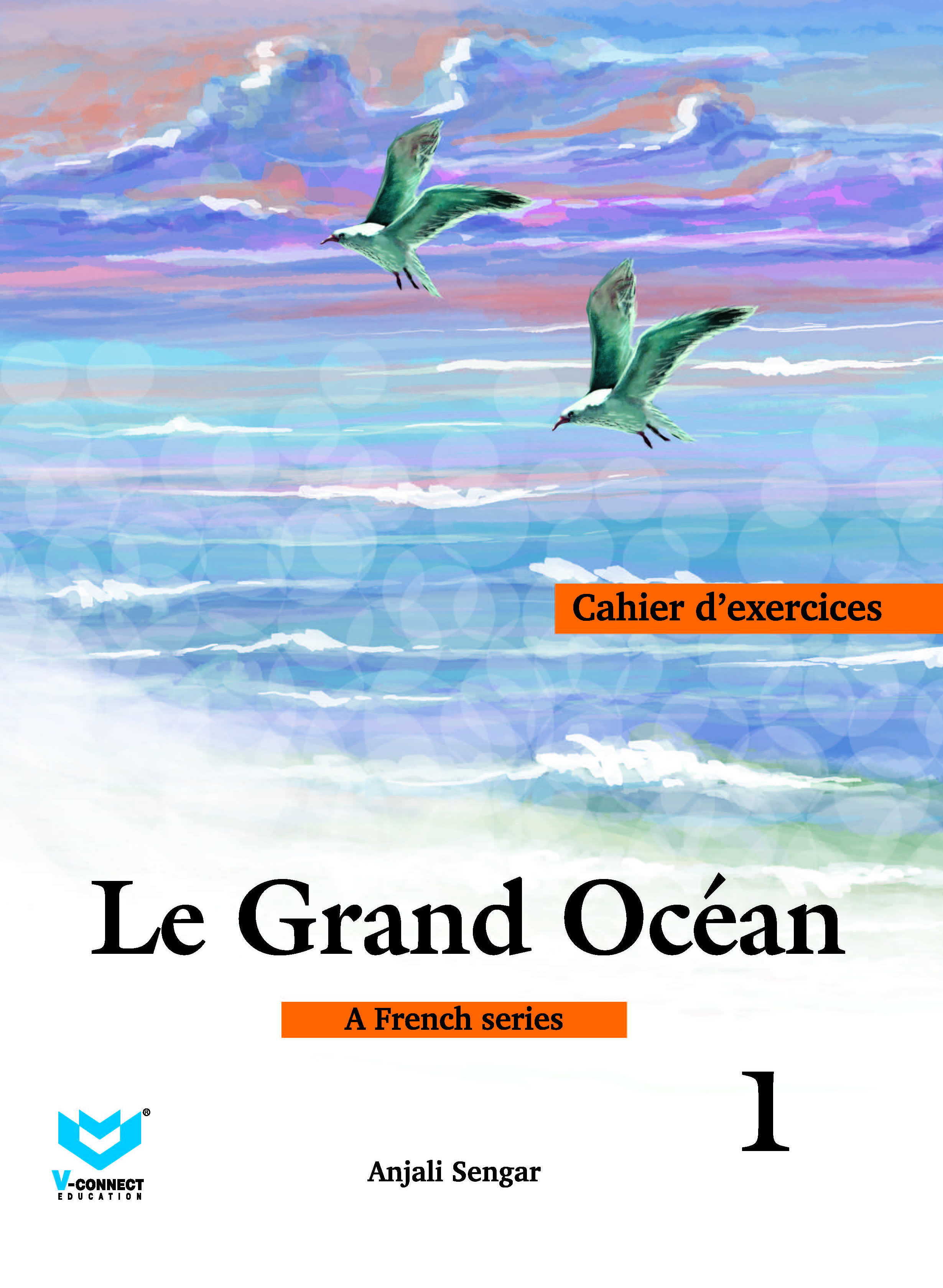Le Grand Ocean-1: <Span Class="Subtitlevalue">Cahier d'exercises </Span>