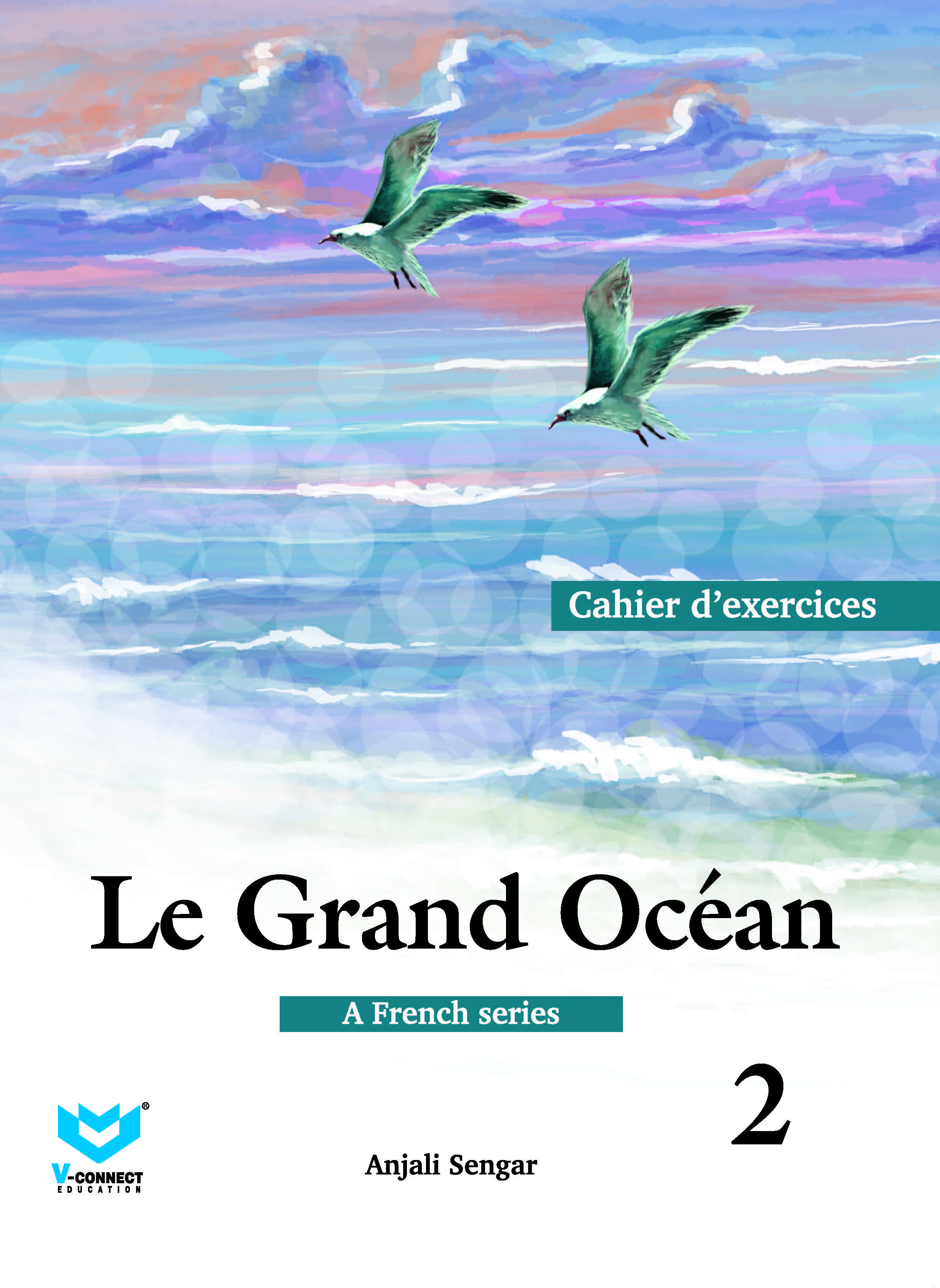 Le Grand Ocean-2: <Span Class="Subtitlevalue">Cahier d'exercises </Span>